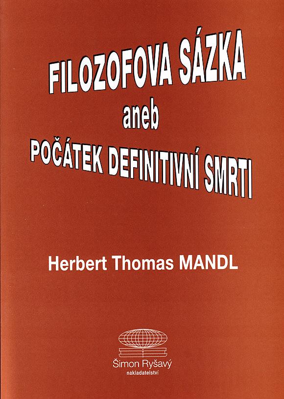 Filozofova sázka aneb počátek definitivní smrti