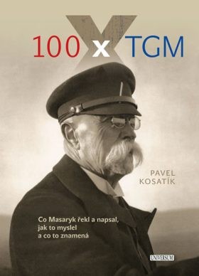 100 x TGM  Kosatík Pavel 