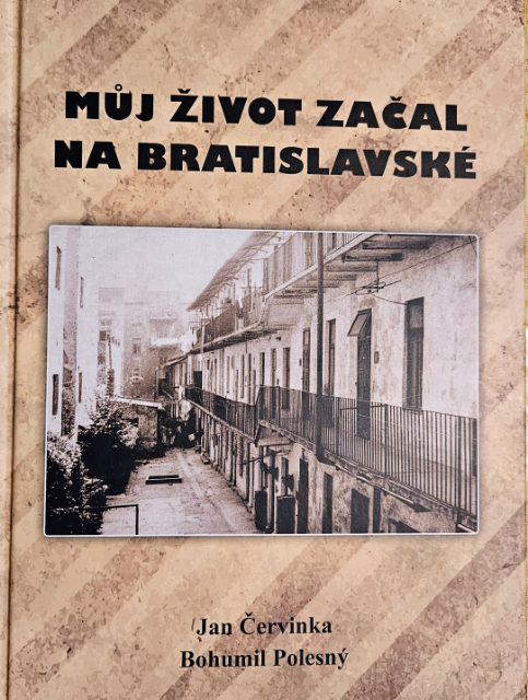  Můj život začal na Bratislavské  