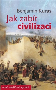  Jak zabít civilizaci