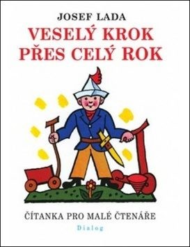 Veselý krok přes celý rok - Čítanka pro malé čtenáře