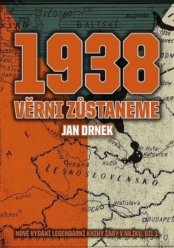  1938 Věrni zůstaneme