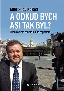  A odkud bych asi tak byl? 