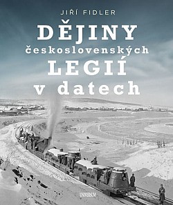 Dějiny československých legií v datech