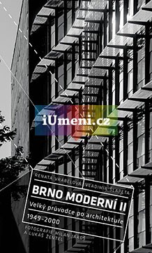 Brno moderní II: Velký průvodce po architektuře 1949 - 2000