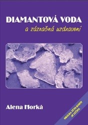 Diamantová voda a zázračná uzdravení