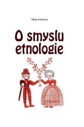 O smyslu etnologie