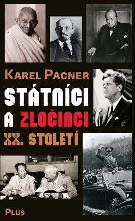  Státníci a zločinci XX. století