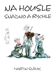 Na housle snadno a rychle