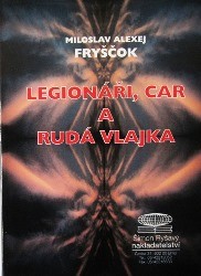 Legionáři, car a rudá vlajka