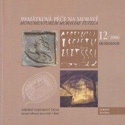 Památková péče na Moravě - Archeologie 12/2006