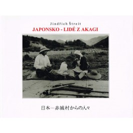 Jindřich Štreit - Japonsko. Lidé z Akagi