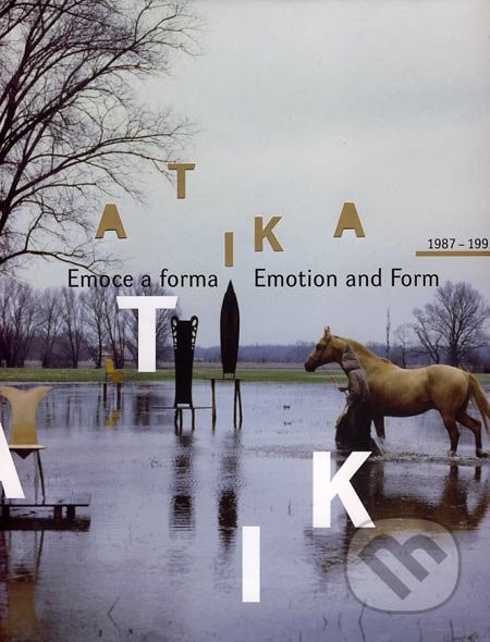 Atika 1987 - 1992 Emoce a forma