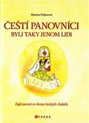  Čeští panovníci byli taky jenom lidi