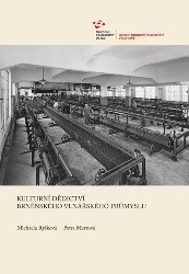 Kulturní dědictví brněnského vlnařského průmyslu