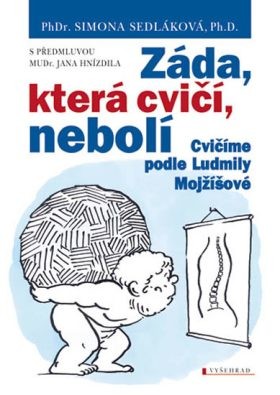 Záda, která cvičí, nebolí - Cvičíme podle Ludmily Mojžíšové 