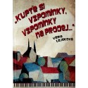 "Kupte si vzpomínky, vzpomínky na prodej…"