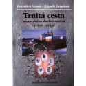 Trnitá cesta moravského duchovenstva (1939 - 1945)