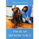 Psí hlas do nebe volá