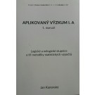 Aplikovaný výzkum I.A - 1.manuál -logické a nelogické stupnice a tři metodiky statistických výpočtů