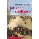  Jak zabít civilizaci