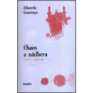  Chaos a nádhera