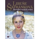 Libuše Šafránková - Herečka našich srdcí