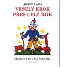 Veselý krok přes celý rok - Čítanka pro malé čtenáře