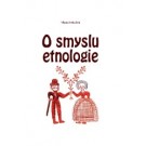 O smyslu etnologie