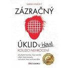 Zázračný úklid v hlavě – Kouzlo nehrocení