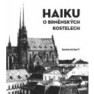 HAIKU o brněnských kostelech