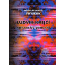 Ludvík Krejčí  - tuřanský generál