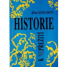 Historie k nepřežití