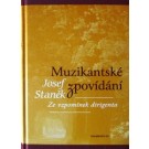 Muzikantské zpovídání: Ze vzpomínek dirigenta