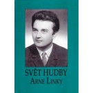 Svět hudby Arne Linky