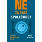  Neznámá společnost Pohledy na současné Česko 