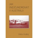 Jak (ne)čundrovat v Austrálii